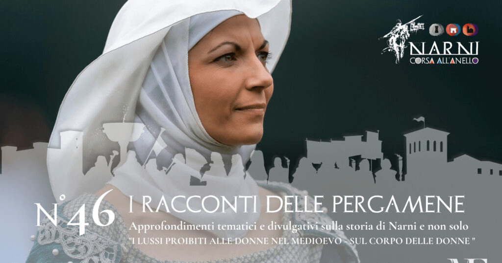 Pergamene 46 - Lussi proibiti alle donne nel medioevo